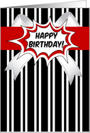 Birthday Black and White Bold Stripes with Red Comic Book Style card