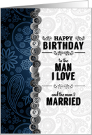 Birthday Man I Married in Blue Paisley and Buttons card