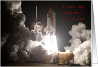 I Got My Driver’s License! NASA Space Shuttle Launch card