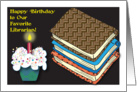 Birthday for Librarian, books, cupcake card