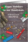 Custom Happy Holidays to Handyman, Tools card