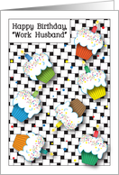 Birthday / To Work Husband, cupcakes card