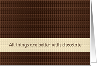 Chocolate makes...