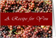 Grapes a Recipe for...