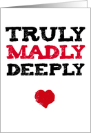 Truly Madly Deeply :...
