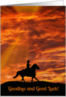 Cowboy and Horse Sun Country Western Good Bye and Good Luck card