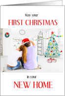 1st Christmas in a New Home Everything You Imagine card