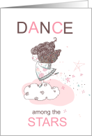 Dance Among the...