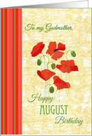 For Godmother August Birthday with Red Field Poppies card