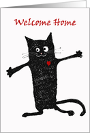 Welcome home, crazy black cat.from the cat, fur baby. card