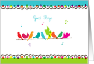 good bye, colorful birds on a line card