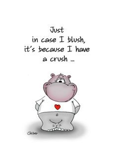 I blush because I...