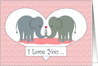 I Love You Elephants...