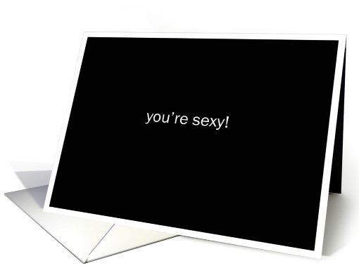 simply black - you're sexy! card (698151)