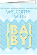 Welcome Twins Baby...