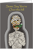 Over-the-hill Mummy