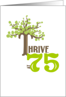 Thrive at 75 Happy...