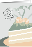 Slice of Life Cake...