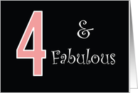 4 and Fabulous...