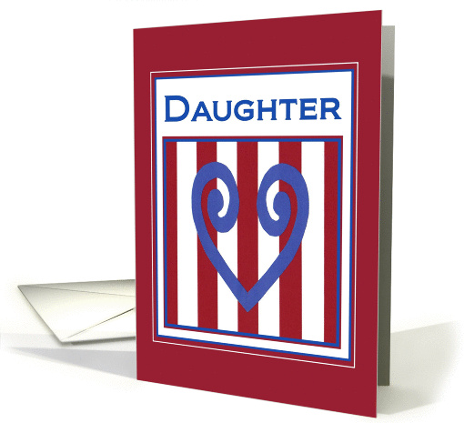 Daughter - Great American - Happy Birthday card (934551)