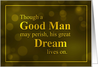 Martin Luther King Day, Good Man, Great Dream card