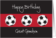Birthday for Great Grandson, Trio of Soccer Balls on Black and Red card