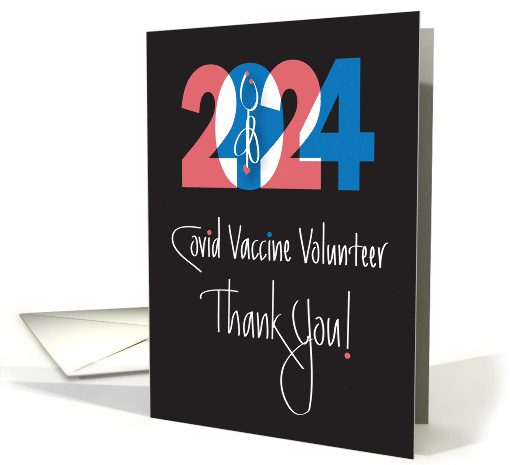 2024 Thank You Healthcare to Covid Vaccine Volunteer for Caring card