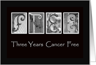 3 Years - Cancer...