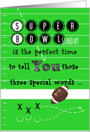 Let your Super Bowl...
