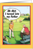 Golf Dad Turned into...