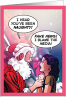 Fake News Christmas: With The Media Helping Santa Find The Naughty card