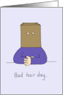Bad Hair Day Cartoon Bag on Your Head Humor card