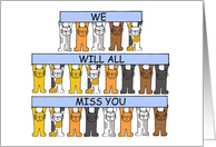 We Will All Miss You Cartoon Cats All the Best for the Future card
