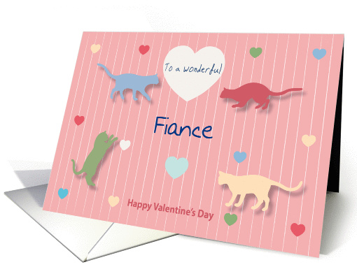 Cats Colored Hearts Wonderful Fiance Valentine's Day card (1188086)