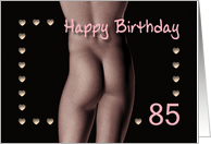 85th Sexy Boy Buttock Hearts Birthday Black and White card