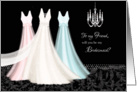 Bridesmaid Request, Friend - 3 dresses & chandelier card