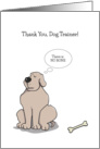 Thank You Dog Trainer Cards, Dog Cartoon card