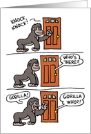 Knock Knock Gorilla...