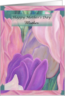 Tulips, Happy Mother...