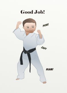 Good job! Karate...