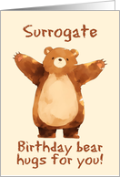 Surrogate Happy Birthday Bear Hugs card
