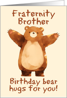 Fraternity Brother Happy Birthday Bear Hugs card