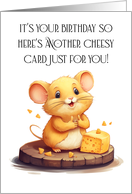 A Cheesy Fun Mouse...