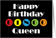 Bingo Queen Happy Birthday card