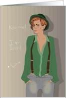 Kiss me I'm Irish....