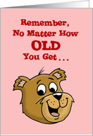 No Matter How Old...