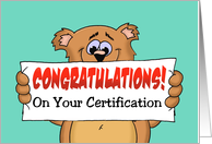 Congratulations On Your Certification Card With Cartoon Bear card
