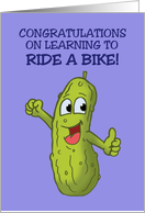 Congratulations On Riding A Bike With Cartoon Pickle Big Dill card