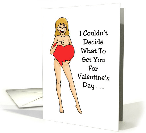 Adult Valentine With Covered Nude Cartoon Woman I Couldn't Decide card