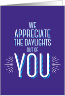 We Appreciate the Daylights Business Thank You card